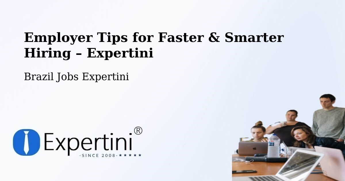 Employer Tips for Hiring & Recruitment – Taboão Da Serra - Taboão Da Serra, Brazil Jobs Expertini