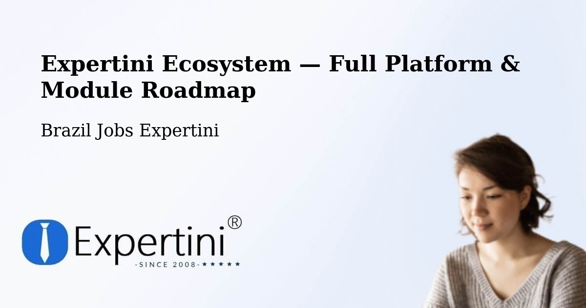 Expertini Ecosystem — Full Platform & Module Roadmap – Taboão Da Serra