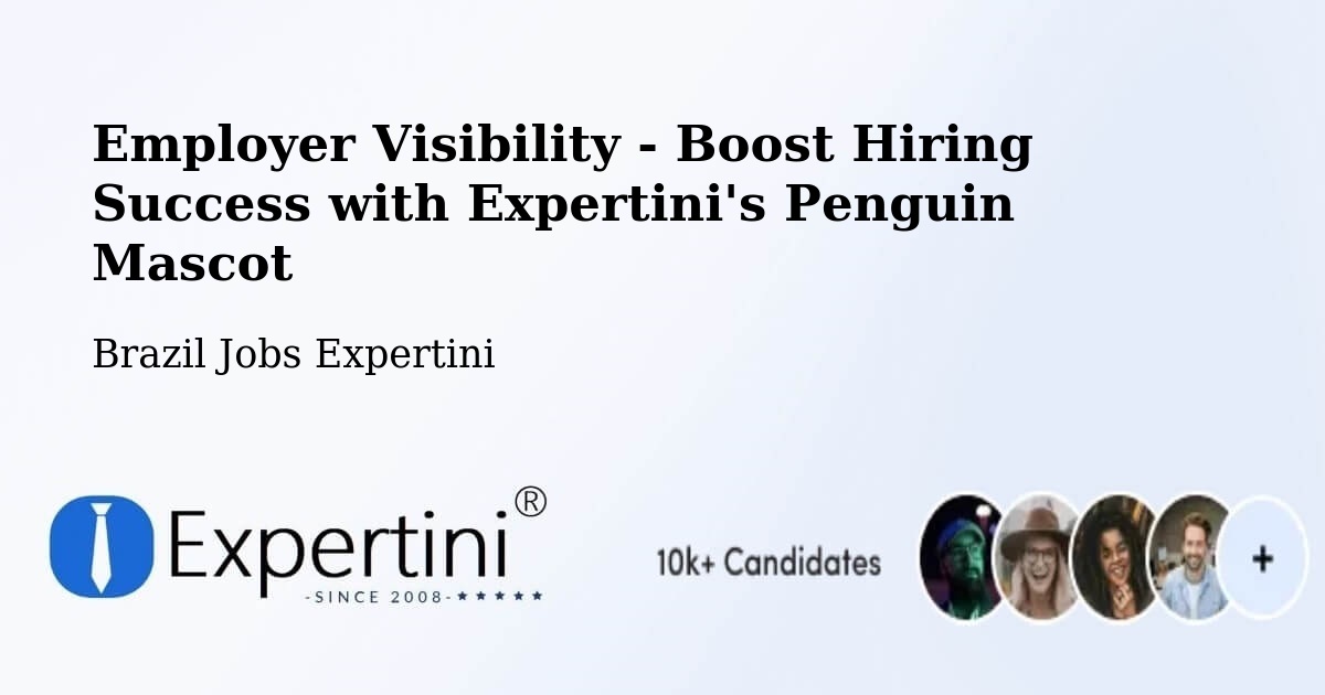 Boost Your CV/Résumé Visibility - Brazil Jobs Expertini